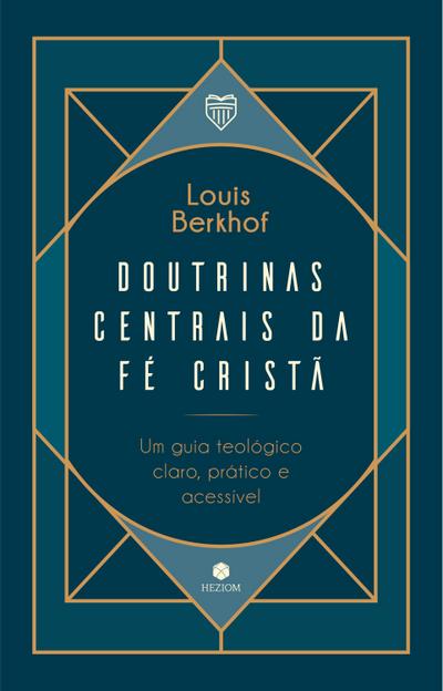 Doutrinas Centrais da Fé Cristã
