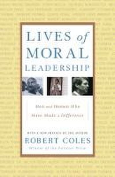 Lives of Moral Leadership