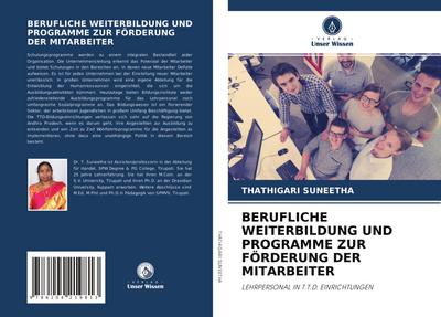 BERUFLICHE WEITERBILDUNG UND PROGRAMME ZUR FÖRDERUNG DER MITARBEITER