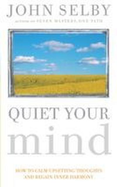 Quiet Your Mind