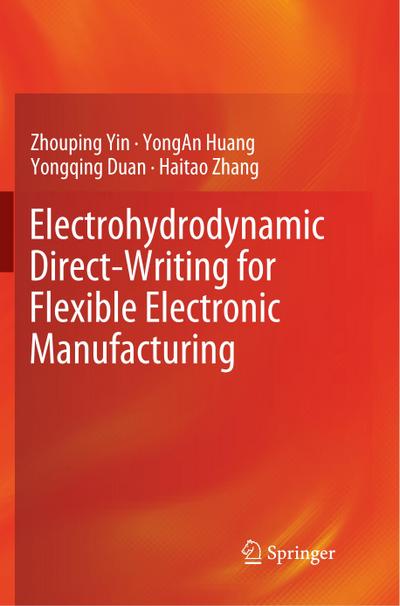 Electrohydrodynamic Direct-Writing for Flexible Electronic Manufacturing