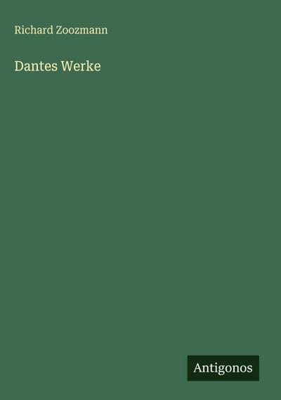 Dantes Werke