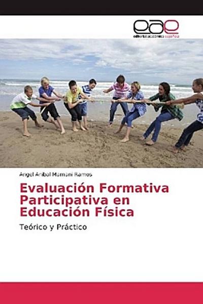Evaluación Formativa Participativa en Educación Física