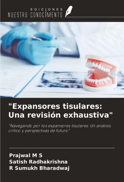 "Expansores tisulares: Una revisión exhaustiva"