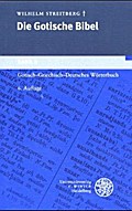 Die gotische Bibel: Gotische Bibel, Bd.2, Gotisch-Griechisch-Deutsches Wörterbuch