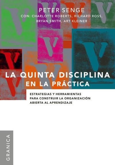 La Quinta Disciplina En La Práctica