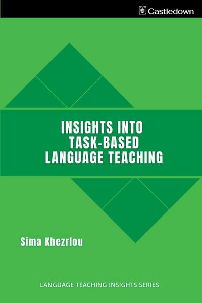 Insights into Task-Based Language Teaching