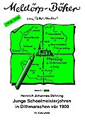 Junge Schoolmeisterjohren in Dithmarschen vör 1900