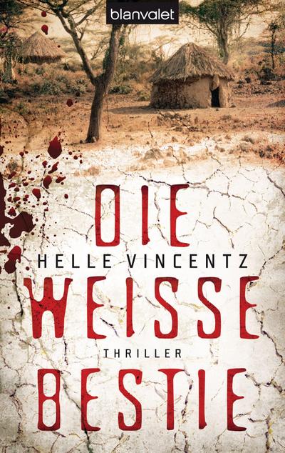 Vincentz, H: Die weiße Bestie