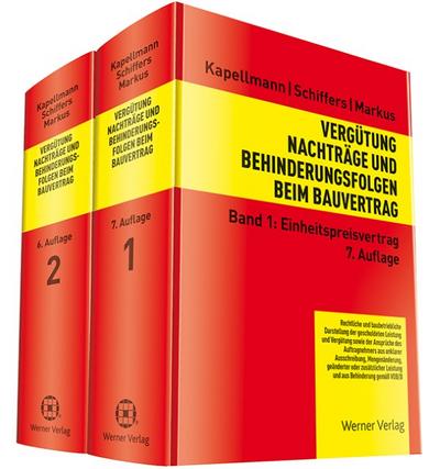 Vergütung, Nachträge und Behinderungsfolgen beim Bauvertrag, 2 Bde., 2 Bde.