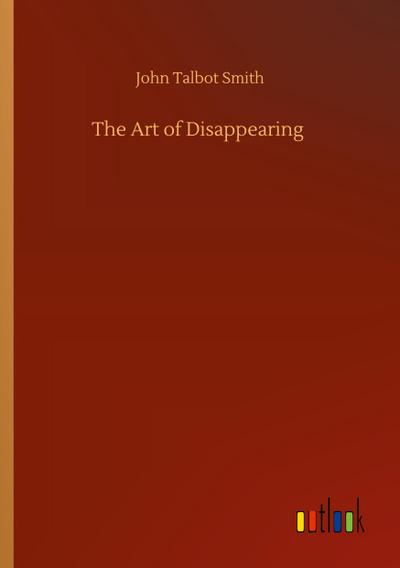 The Art of Disappearing