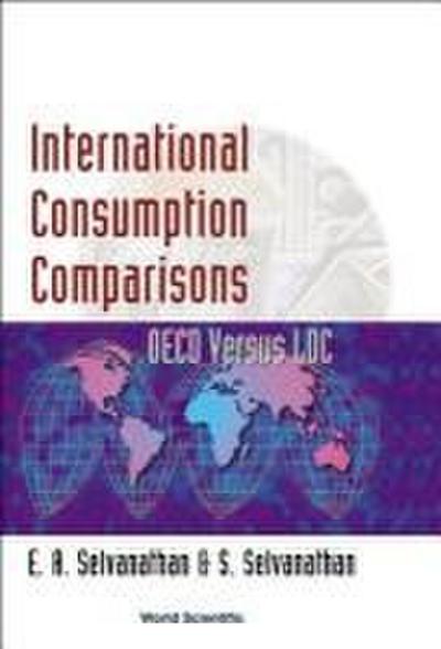 International Consumption Comparisons: OECD Versus LDC