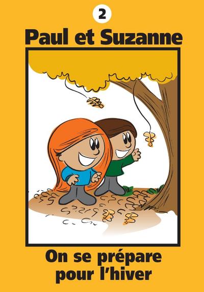 Paul et Suzanne - On se prépare pour l’hiver