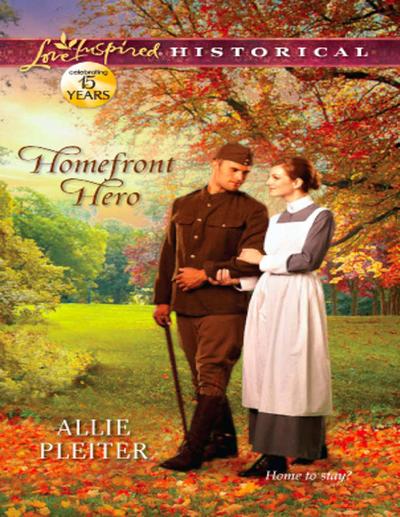 Homefront Hero (Mills & Boon Love Inspired Historical)