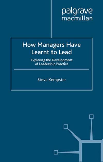 How Managers Have Learnt to Lead