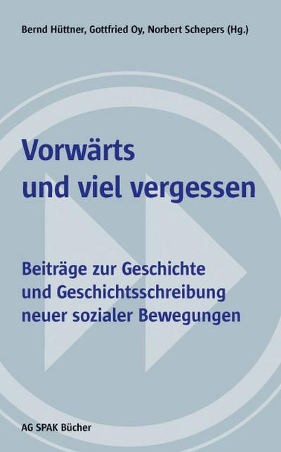 Vorwärts und viel vergessen