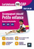 Le Volum’ CAP -  Accompagnant éducatif Petite enfance - Révision et Entraînement