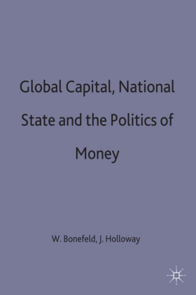 Global Capital, National State and the Politics of Money