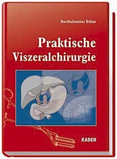 Praktische Viszeralchirurgie