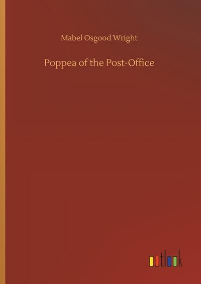 Poppea of the Post-Office