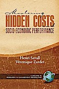 Mastering Hidden Costs and Socio-Economic Performance
