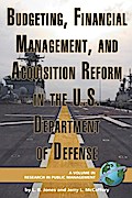 Budgeting, Financial Management, and Acquisition Reform in the U.S. Department of Defense