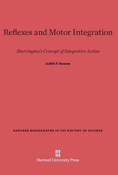 Reflexes and Motor Integration