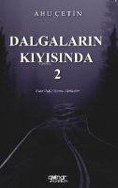 Dalgalarin Kiyisinda 2