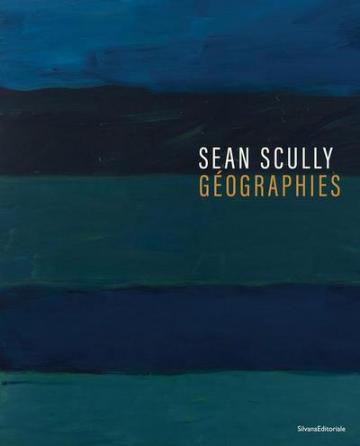 Sean Scully: Géographies