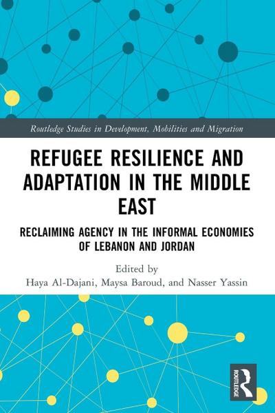Refugee Resilience and Adaptation in the Middle East