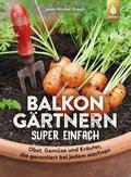 Balkongärtnern super einfach