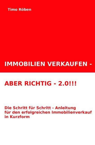 IMMOBILIEN VERKAUFEN - ABER RICHTIG!!!