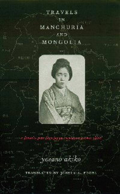 Travels in Manchuria and Mongolia
