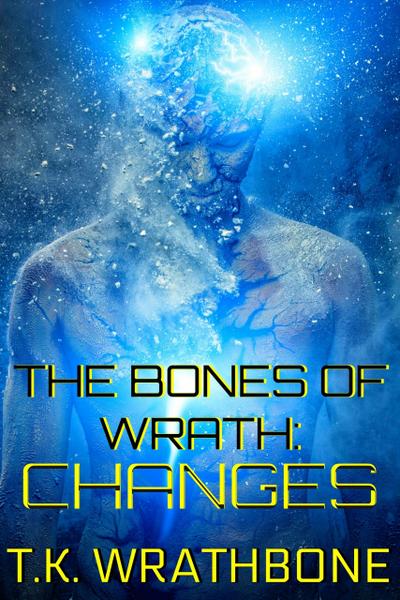 The Bones of Wrath