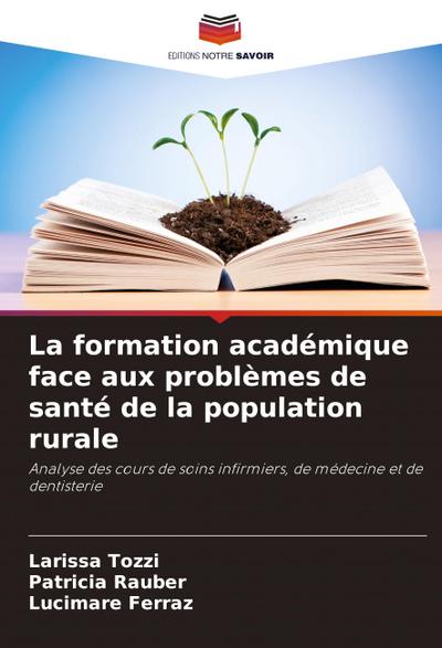 La formation académique face aux problèmes de santé de la population rurale