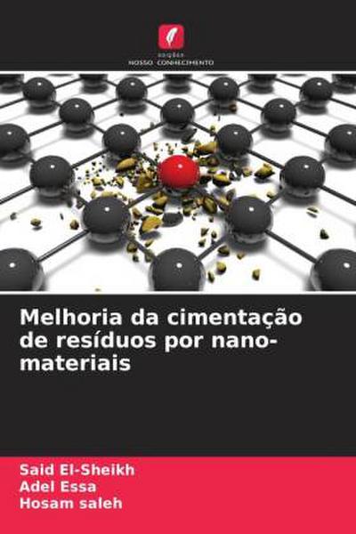 Melhoria da cimentação de resíduos por nano-materiais