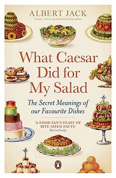 What Caesar Did For My Salad