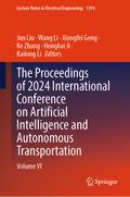 The Proceedings of 2024 International Conference on Artificial Intelligence and Autonomous Transportation