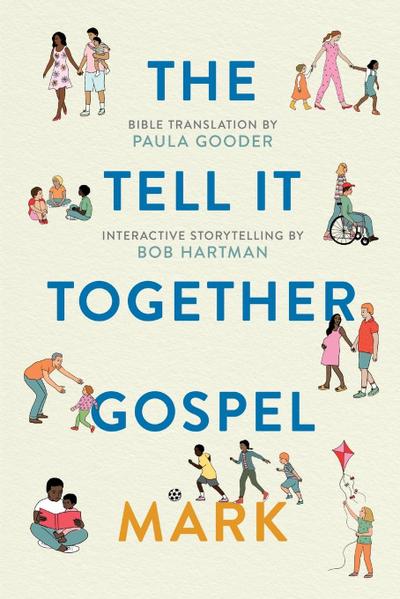 The Tell-It-Together Gospel
