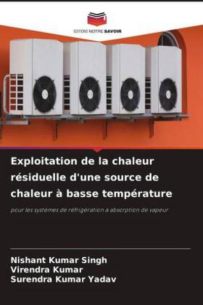 Exploitation de la chaleur résiduelle d’une source de chaleur à basse température