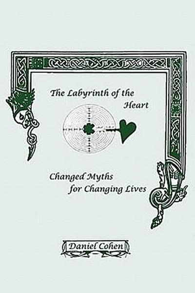 The Labyrinth of the Heart