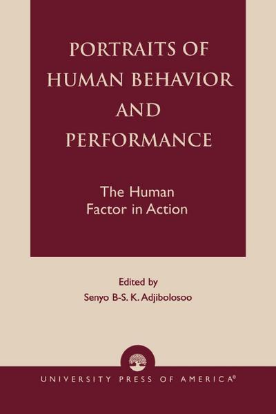 Portraits of Human Behavior and Performance