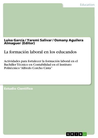 La formación laboral en los educandos
