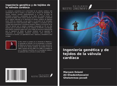 Ingeniería genética y de tejidos de la válvula cardíaca