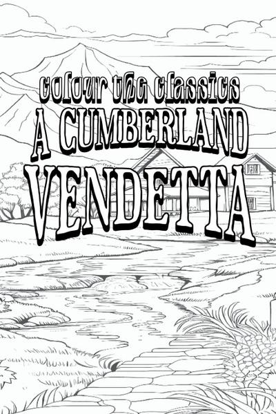 EXCLUSIVE COLORING BOOK Edition of John Fox Jr’s A Cumberland Vendetta