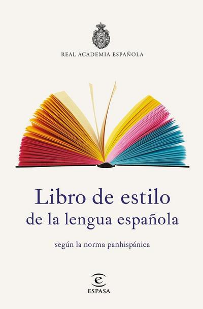 Libro de estilo de la lengua española : según la norma panhispánica