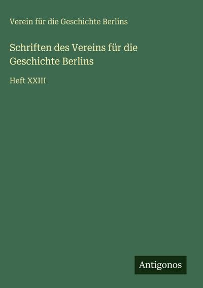 Schriften des Vereins für die Geschichte Berlins