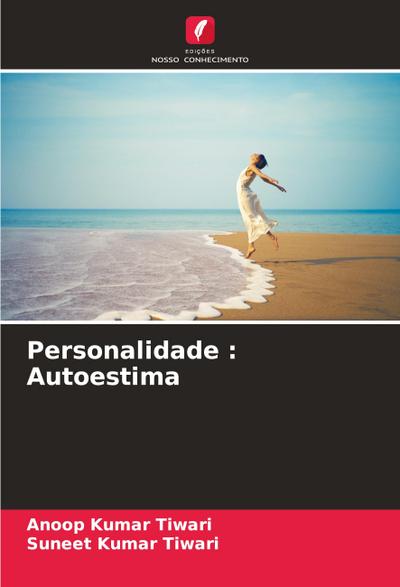 Personalidade : Autoestima