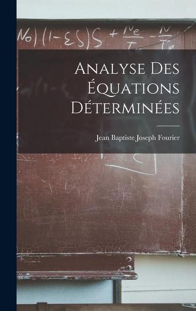 Analyse Des Équations Déterminées