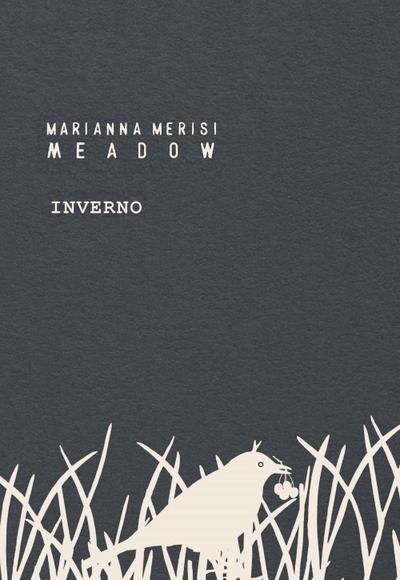 Merisi, M: Meadow. Inverno. Quaderno botanico
